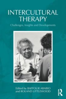 Intercultural Therapy : Challenges, Insights and Developments