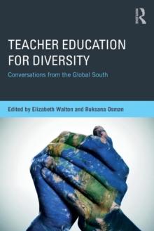 Teacher Education for Diversity : Conversations from the Global South