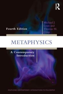 Metaphysics : A Contemporary Introduction