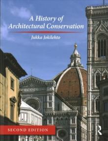 A History of Architectural Conservation