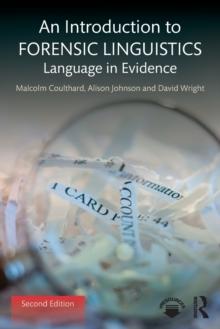 An Introduction to Forensic Linguistics : Language in Evidence