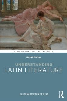 Understanding Latin Literature