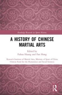 A History of Chinese Martial Arts