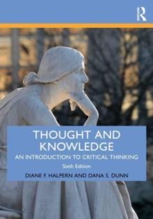 Thought and Knowledge : An Introduction to Critical Thinking