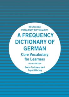 A Frequency Dictionary of German : Core Vocabulary for Learners