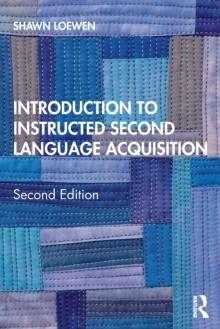 Introduction to Instructed Second Language Acquisition