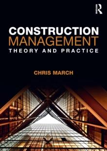 Construction Management : Theory and Practice