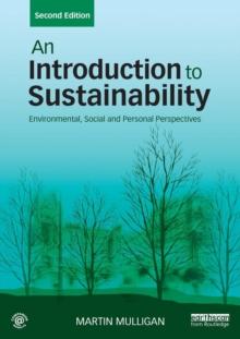 An Introduction to Sustainability : Environmental, Social and Personal Perspectives