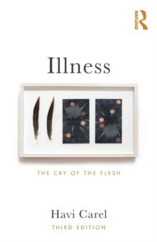 Illness : The Cry Of The Flesh