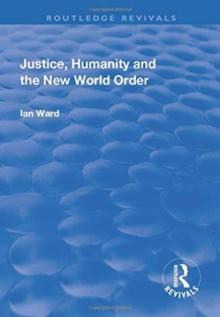 Justice, Humanity and the New World Order