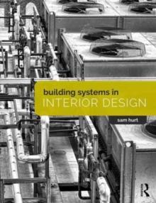 Building Systems in Interior Design