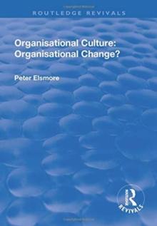 Organisational Culture: Organisational Change? : Organisational Change?