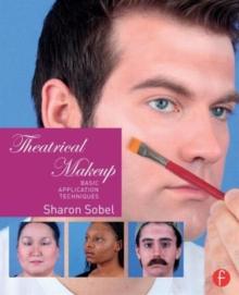 Theatrical Makeup : Basic Application Techniques