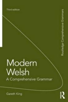 Modern Welsh: A Comprehensive Grammar