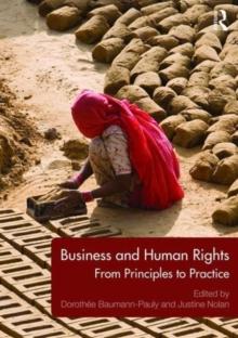 Business and Human Rights : From Principles to Practice