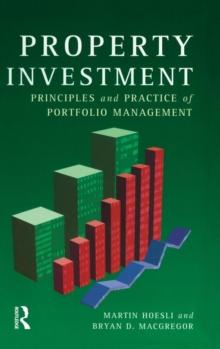 Property Investment : Principles and Practice of Portfolio Management