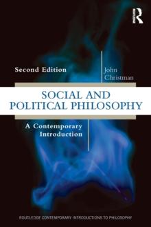 Social And Political Philosophy : A Contemporary Introduction