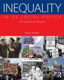 Inequality in U.S. Social Policy : An Historical Analysis