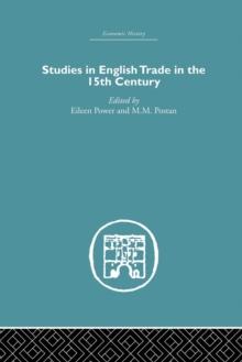 Studies in English Trade in the 15th Century