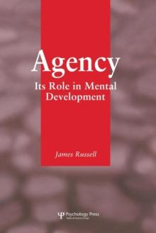 Agency : Its Role In Mental Development