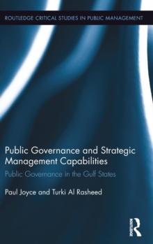 Public Governance and Strategic Management Capabilities : Public Governance in the Gulf States