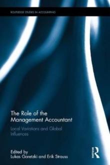 The Role of the Management Accountant : Local Variations and Global Influences