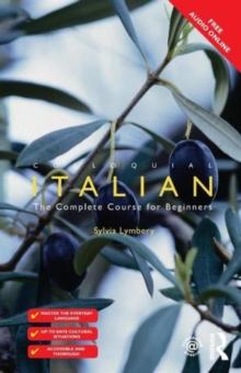 Colloquial Italian : The Complete Course for Beginners