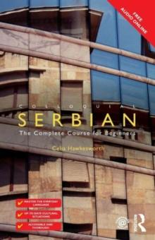 Colloquial Serbian : The Complete Course for Beginners