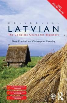 Colloquial Latvian : The Complete Course for Beginners