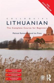 Colloquial Lithuanian : The Complete Course for Beginners