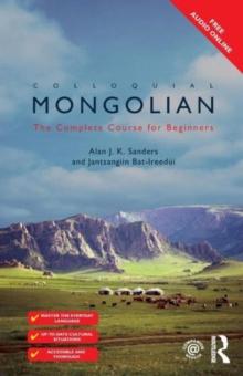 Colloquial Mongolian : The Complete Course for Beginners