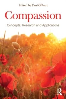 Compassion : Concepts, Research and Applications