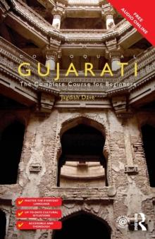 Colloquial Gujarati : The Complete Course for Beginners