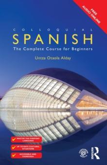 Colloquial Spanish : The Complete Course for Beginners