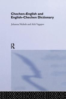 Chechen-English and English-Chechen Dictionary