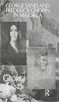 George Sand and Frederick Chopin in Majorca