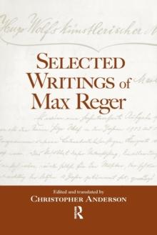 Selected Writings of Max Reger