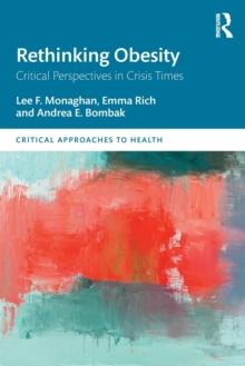 Rethinking Obesity : Critical Perspectives in Crisis Times