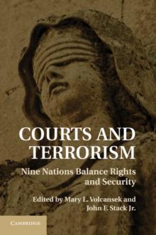 Courts and Terrorism : Nine Nations Balance Rights and Security