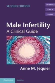 Male Infertility : A Clinical Guide