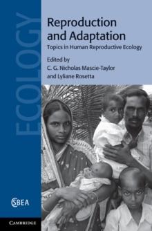 Reproduction and Adaptation : Topics in Human Reproductive Ecology