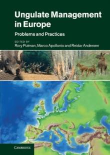 Ungulate Management in Europe : Problems and Practices