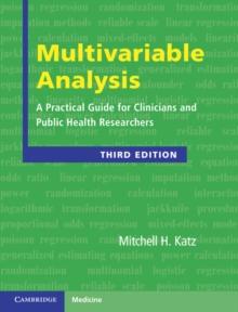 Multivariable Analysis : A Practical Guide for Clinicians and Public Health Researchers