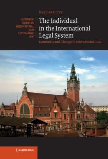 Individual in the International Legal System : Continuity and Change in International Law