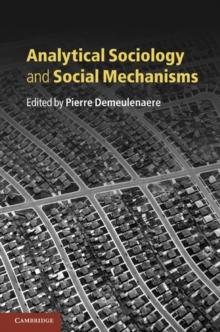 Analytical Sociology and Social Mechanisms