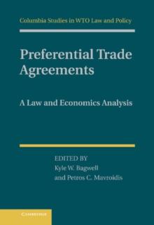 Preferential Trade Agreements : A Law and Economics Analysis