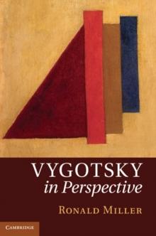 Vygotsky in Perspective