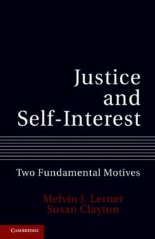 Justice and Self-Interest : Two Fundamental Motives