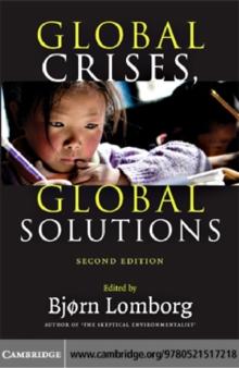 Global Crises, Global Solutions : Costs and Benefits