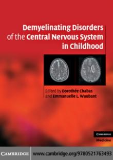 Demyelinating Disorders of the Central Nervous System in Childhood